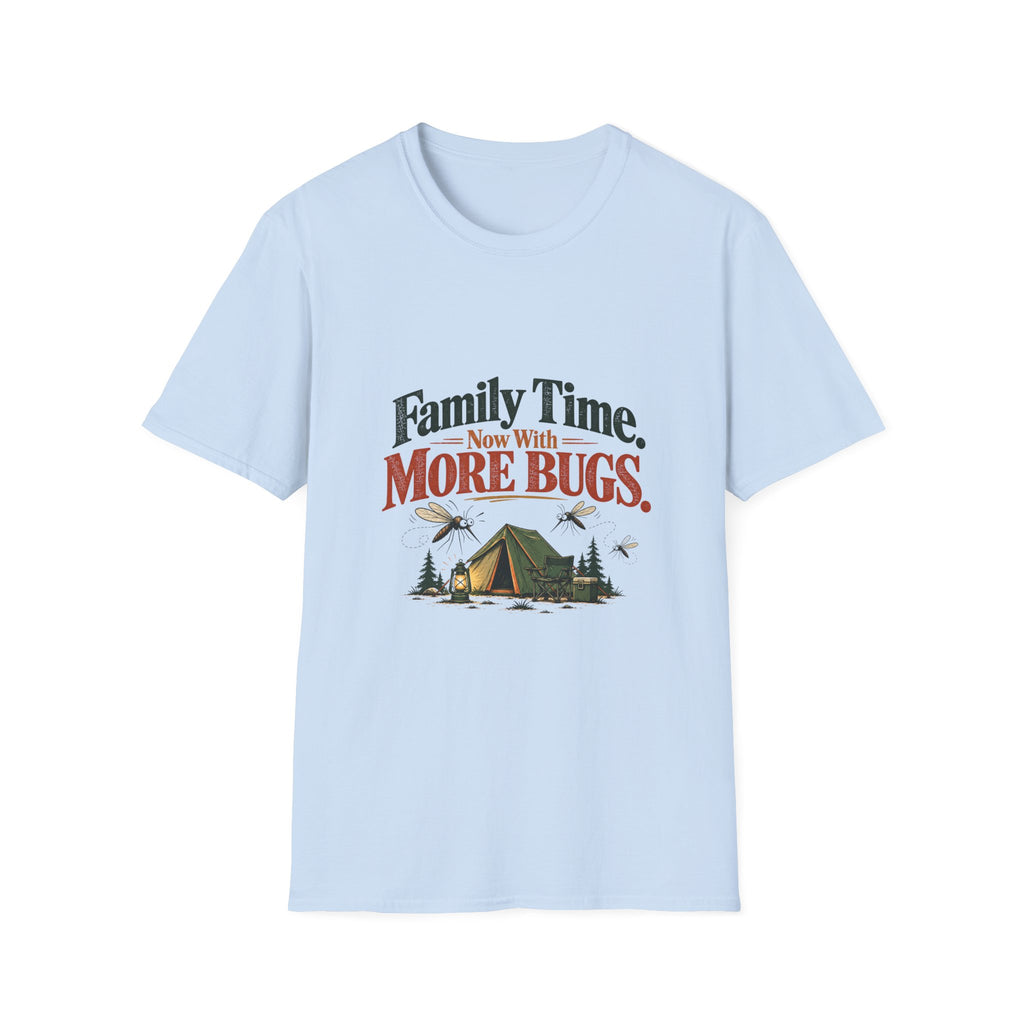 Family Time. Now With More Bugs. T-Shirt