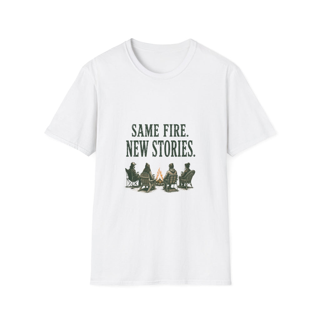 Same Fire. New Stories. T‑Shirt