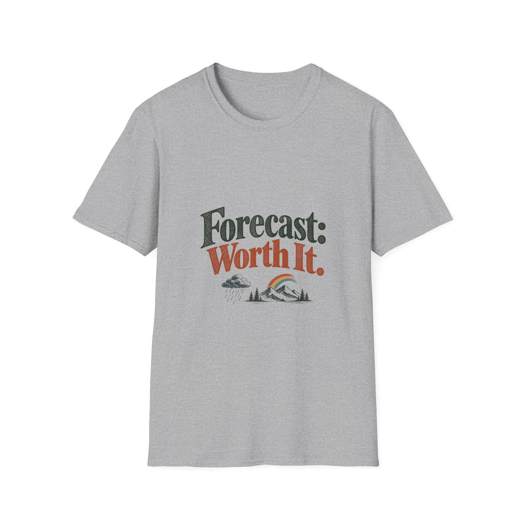 Forecast: Worth It. T-Shirt
