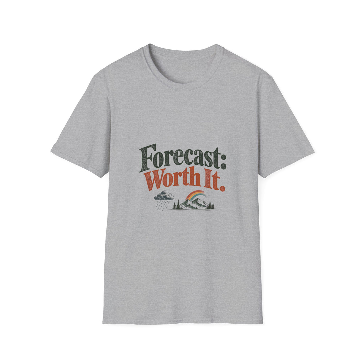 Forecast: Worth It. T-Shirt