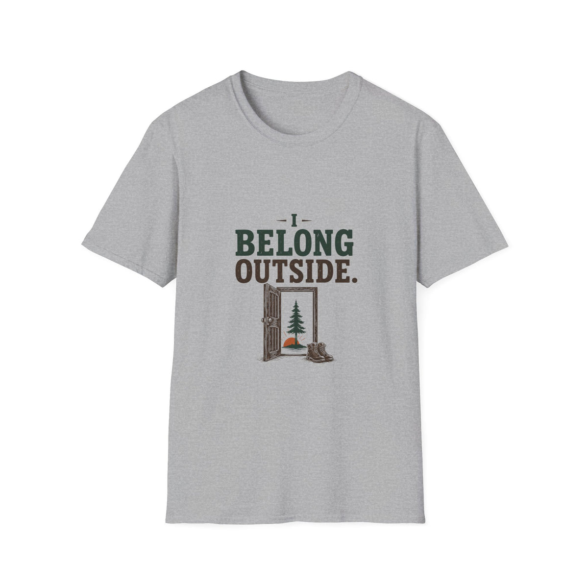 I Belong Outside. T-Shirt
