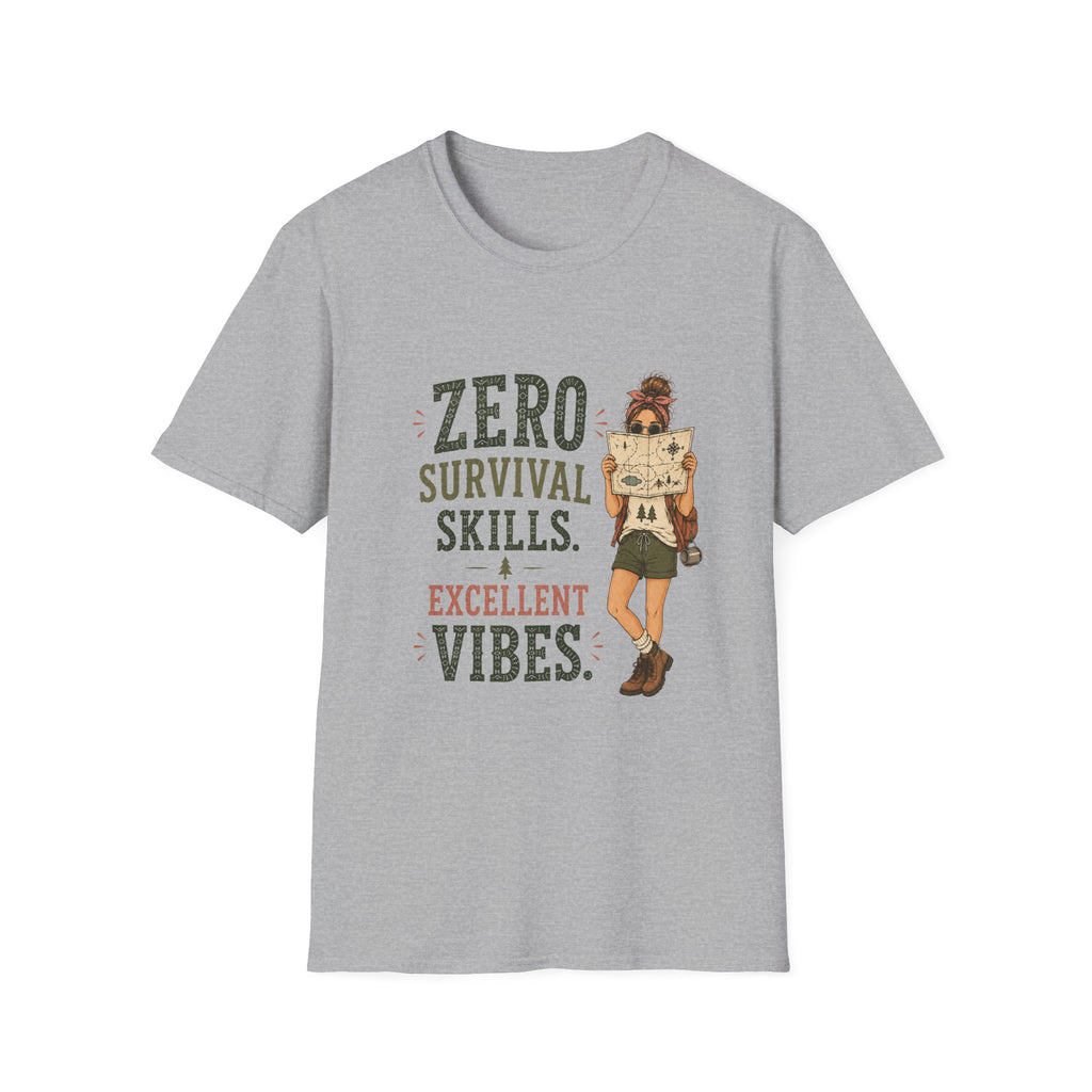 Zero Survival Skills. Excellent Vibes. T‑Shirt
