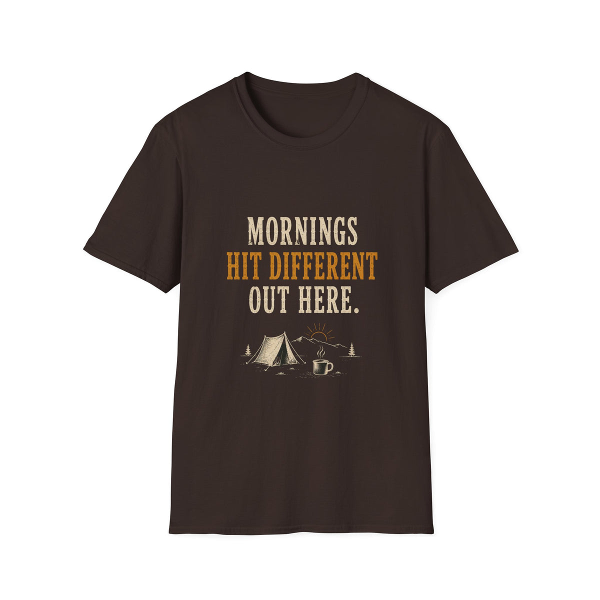 Morning Hit Different Out Here. T‑Shirt