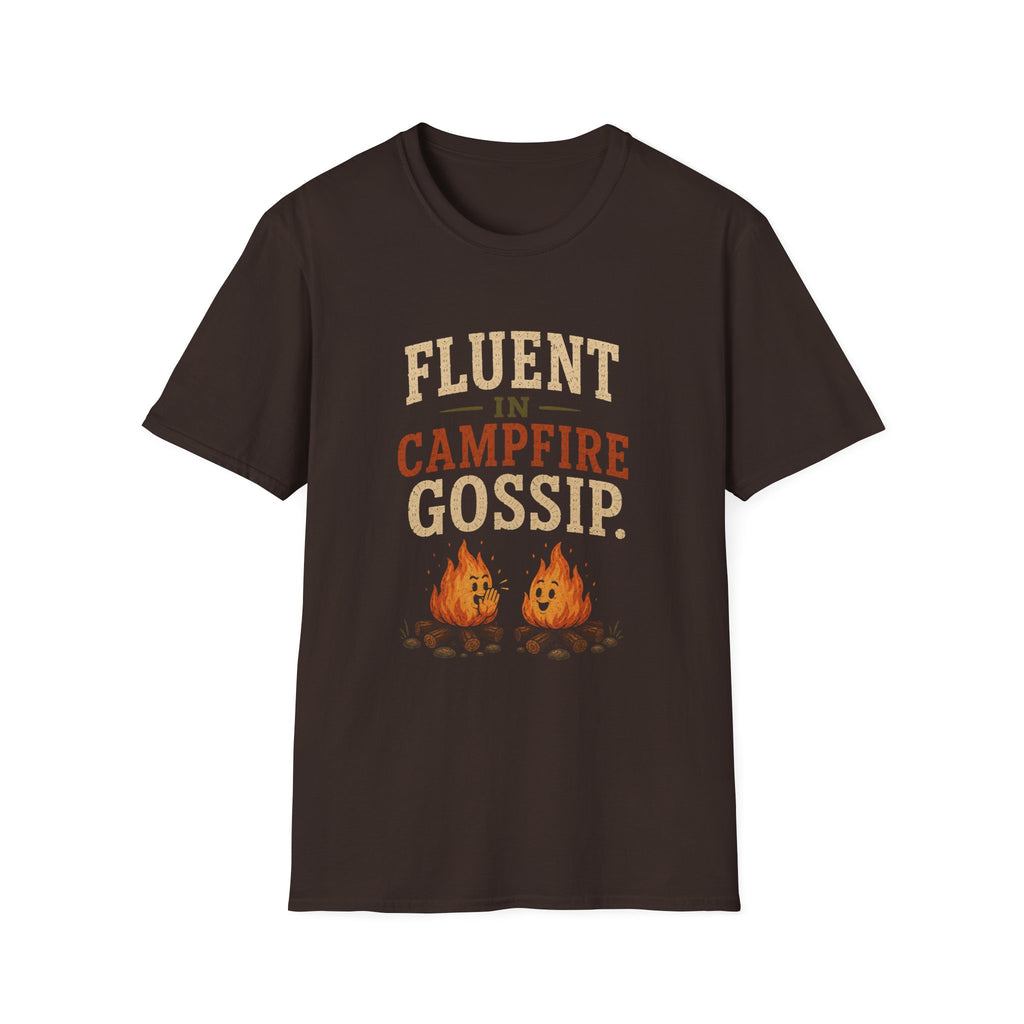 Fluent In Campfire Gossip. T‑Shirt