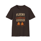 Fluent In Campfire Gossip. T‑Shirt