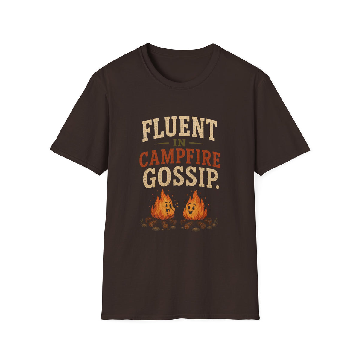 Fluent In Campfire Gossip. T‑Shirt