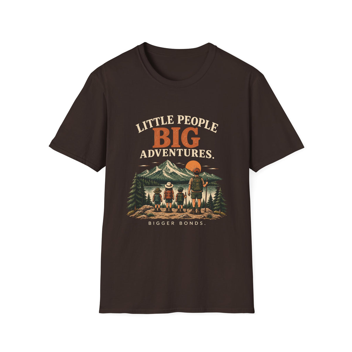 Little People Big Adventures. Bigger Bonds. T-Shirt
