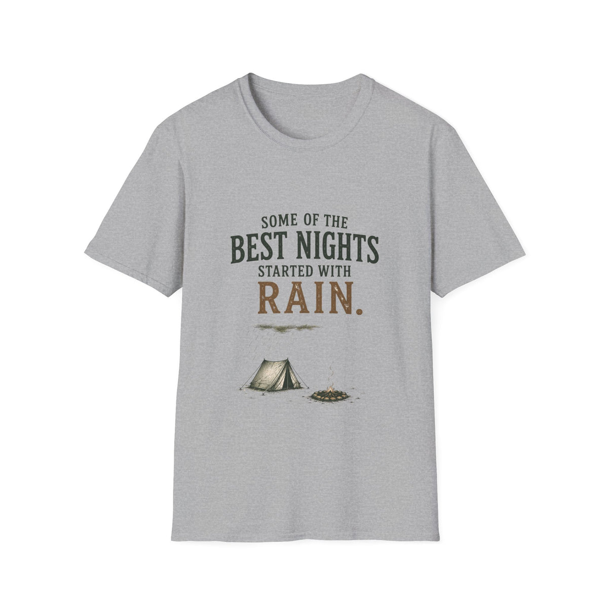 Some Of The Best Nights Started With Rain. T‑Shirt