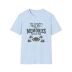 The Campfire Went Out. The Memories Never Did. T‑Shirt