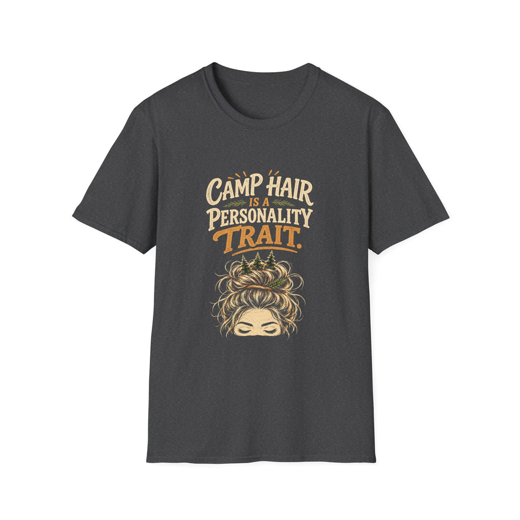 Camp Hair is a Personality Trait. T‑Shirt