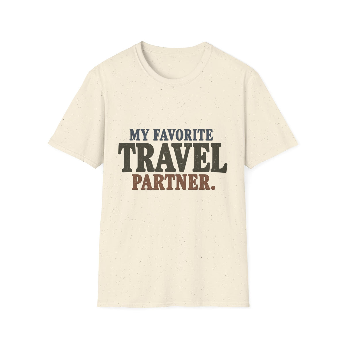 My Favorite Travel Partner. T-Shirt