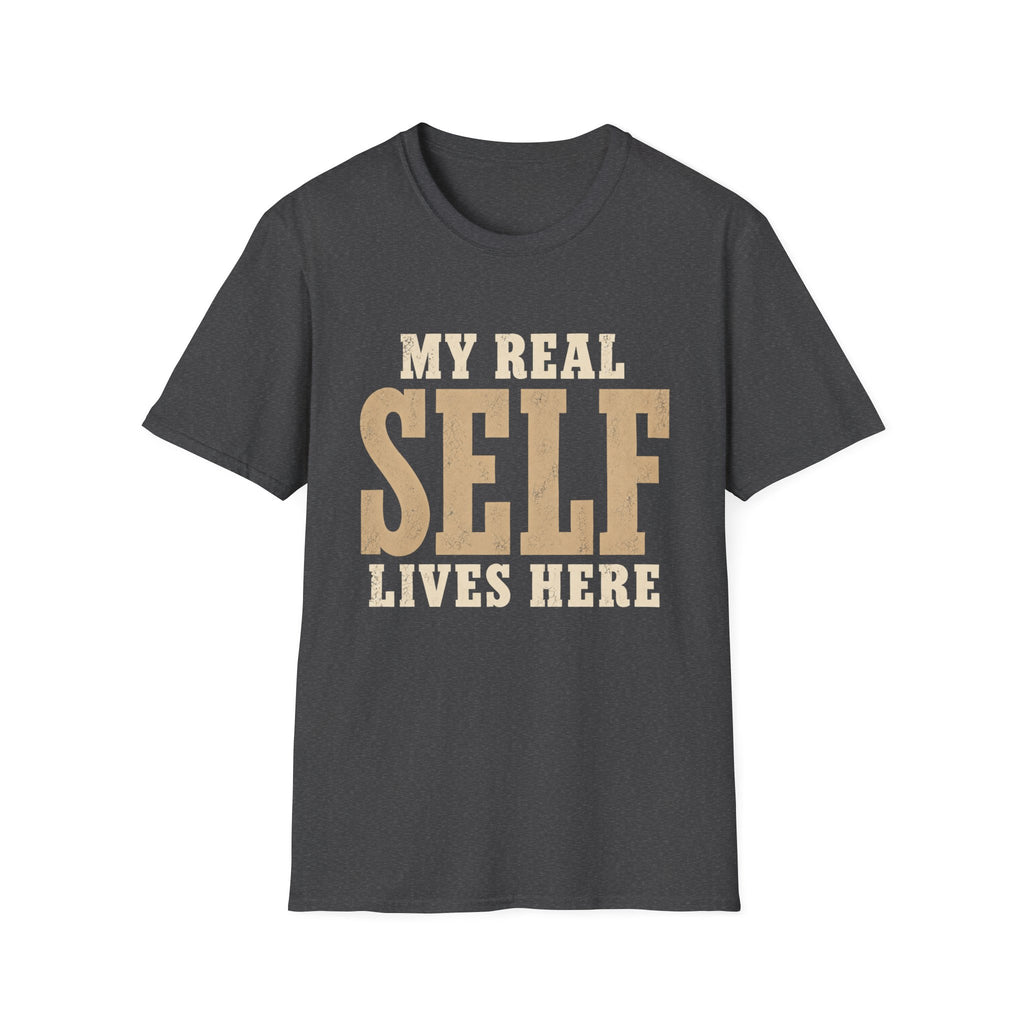 My Real Self Lives Here. T-Shirt