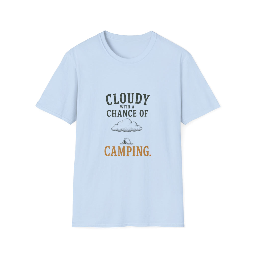 Cloudy With A Chance of Camping. T‑Shirt