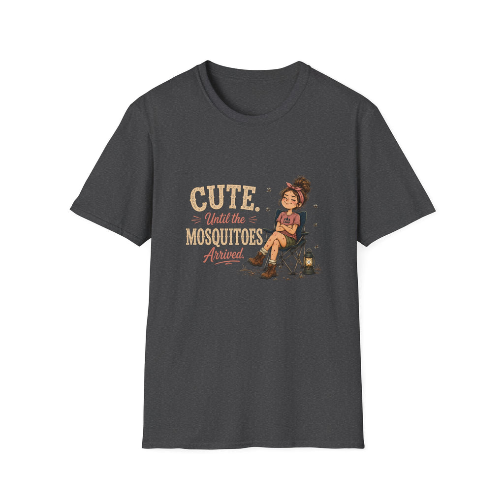 Cute. Until The Mosquitoes Arrived. T‑Shirt