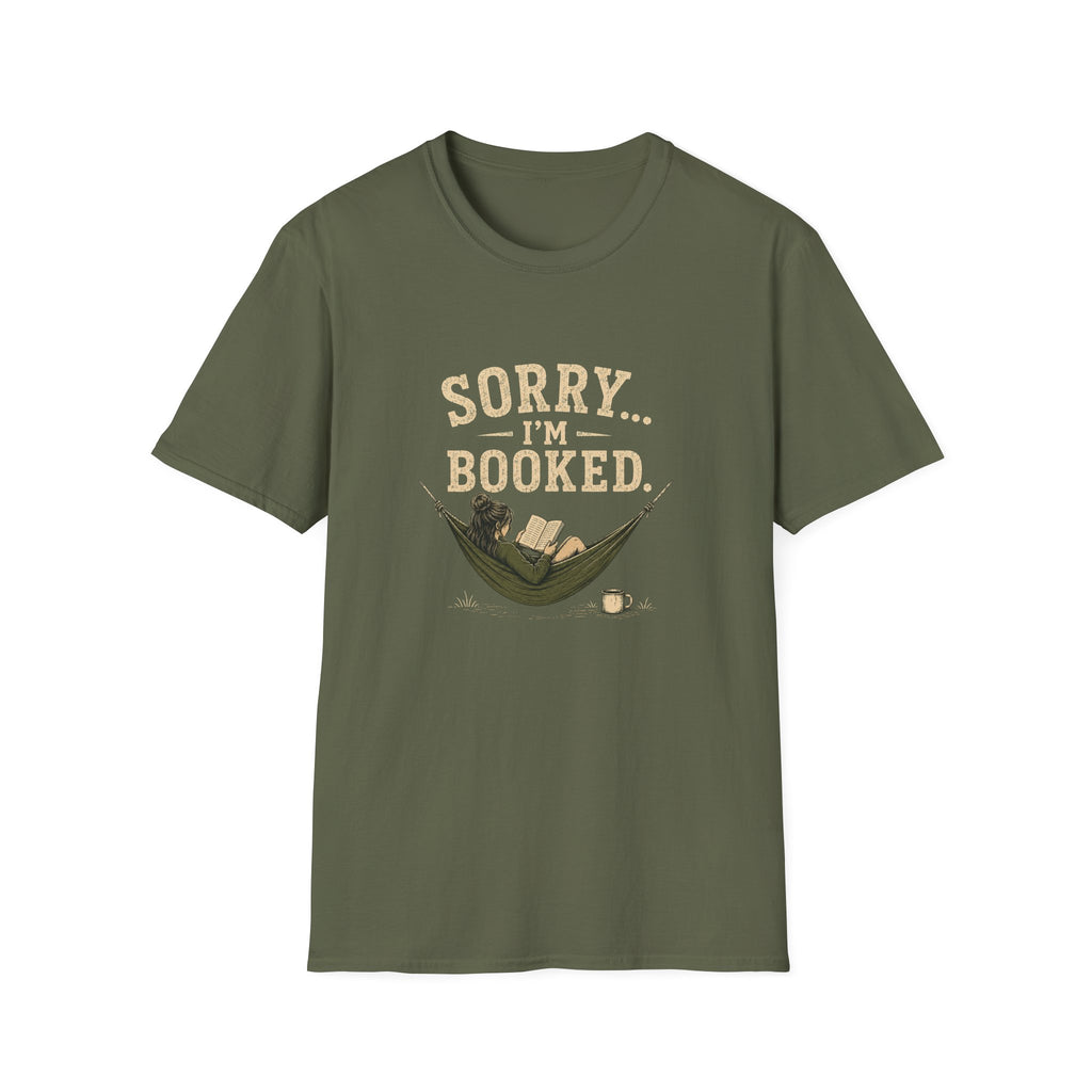 Sorry...I'm Booked. T‑Shirt