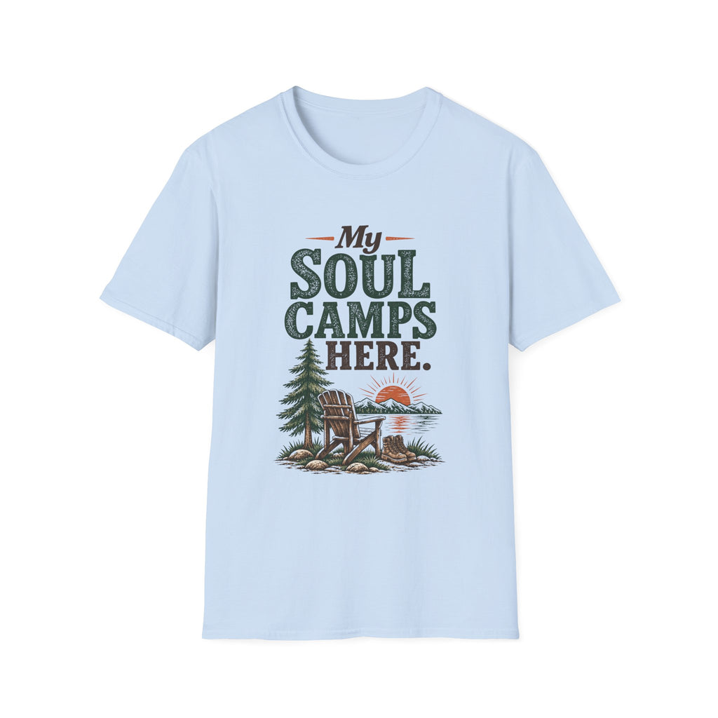 My Soul Camps Here. T-Shirt