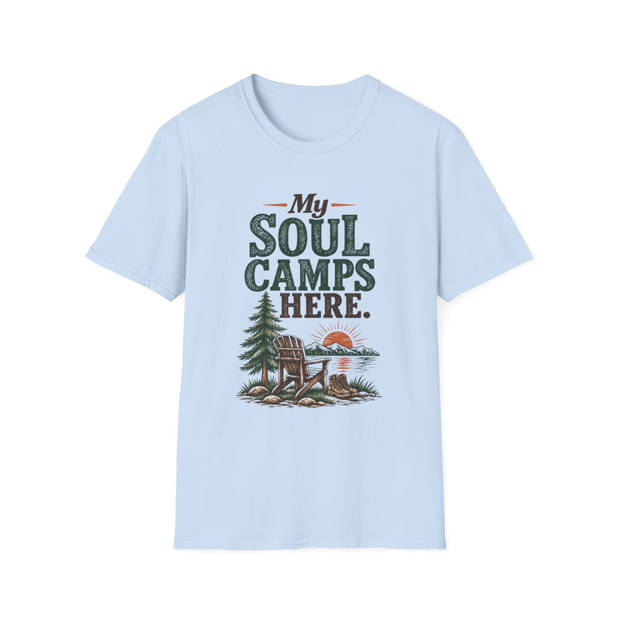 My Soul Camps Here. T-Shirt