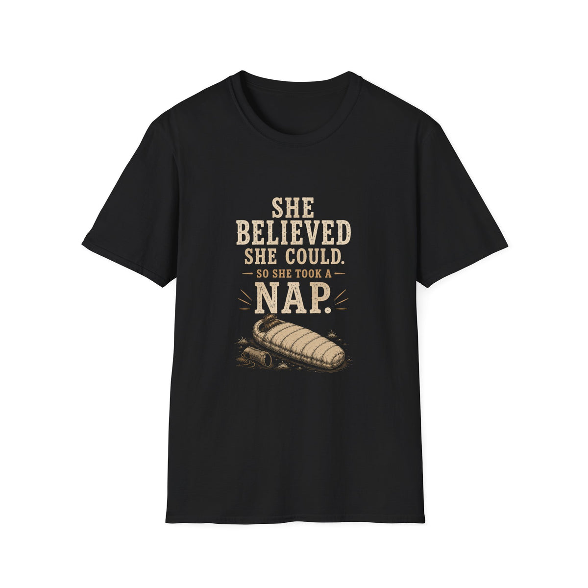 She Believed She Could. So She Took A Nap. T‑Shirt