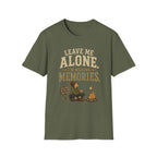 Leave Me Alone. I'm Making Memories. T‑Shirt