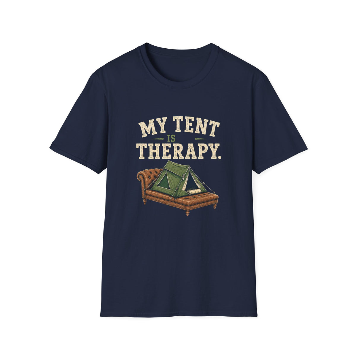 My Tent Is My Therapy. T‑Shirt
