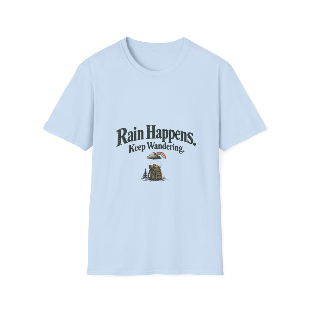 Rain Happens. Keep Wandering. T‑Shirt