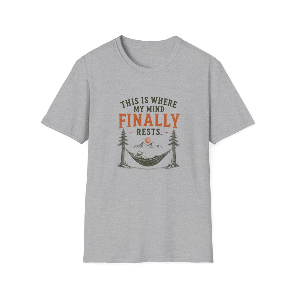 This Is Where My Mind Finally Rests. T‑Shirt