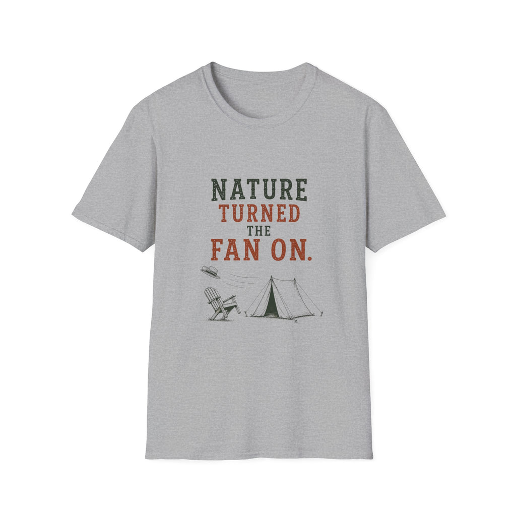 Nature Turned The Fan On. T‑Shirt