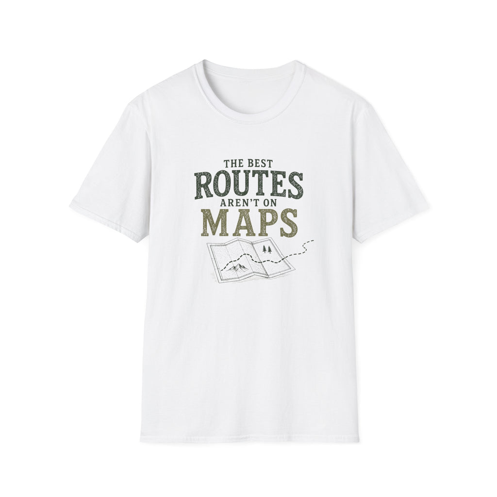 The Best Routes Aren't On Maps. T‑Shirt