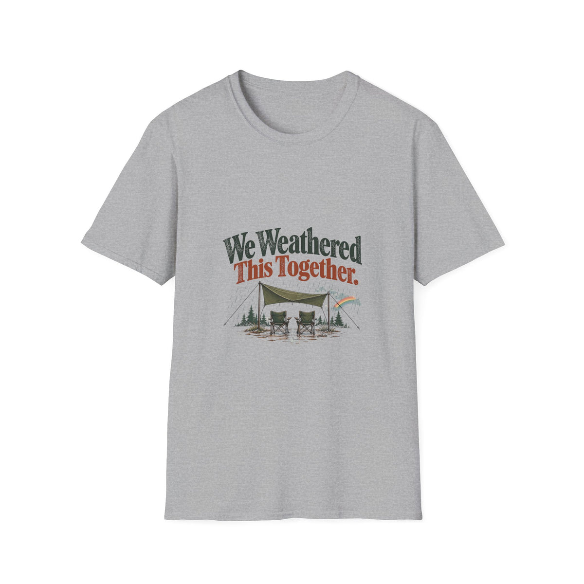 We Weathered This Together. T-Shirt