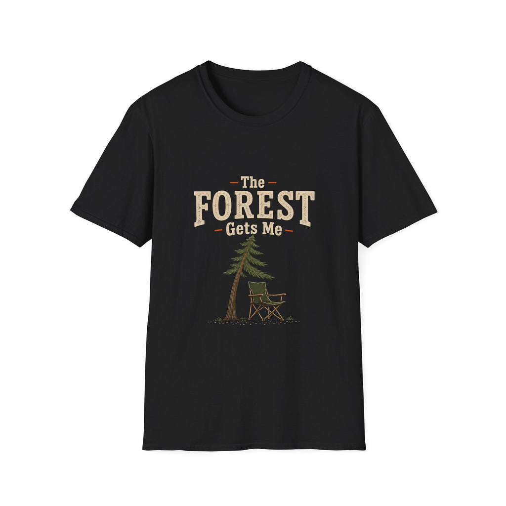 Forest Gets Me T‑Shirt