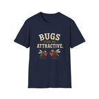 Bugs Find Me Attractive. T‑Shirt