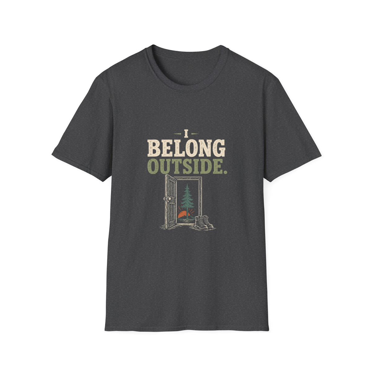 I Belong Outside. T-Shirt