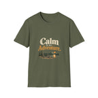 Calm Is My Adventure. T-Shirt