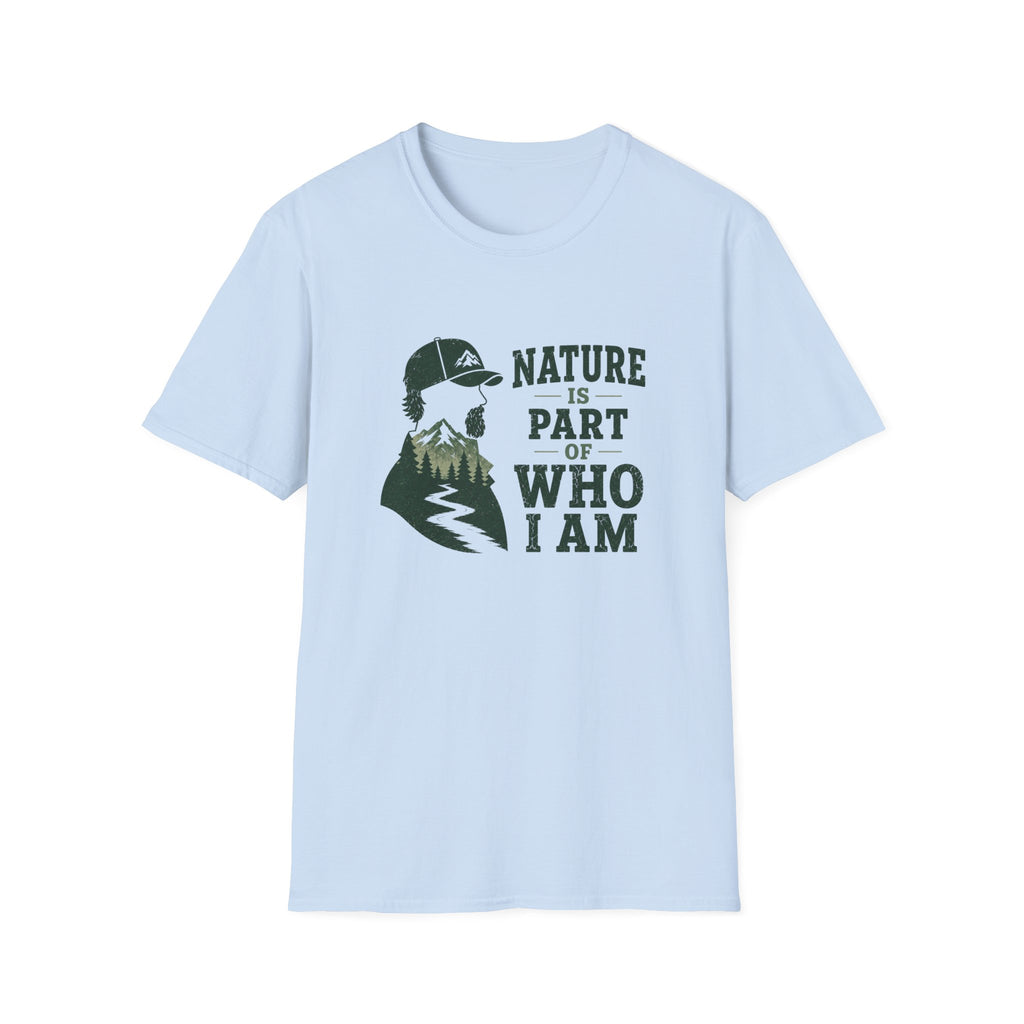 Nature Is Part Of Who I Am T-Shirt
