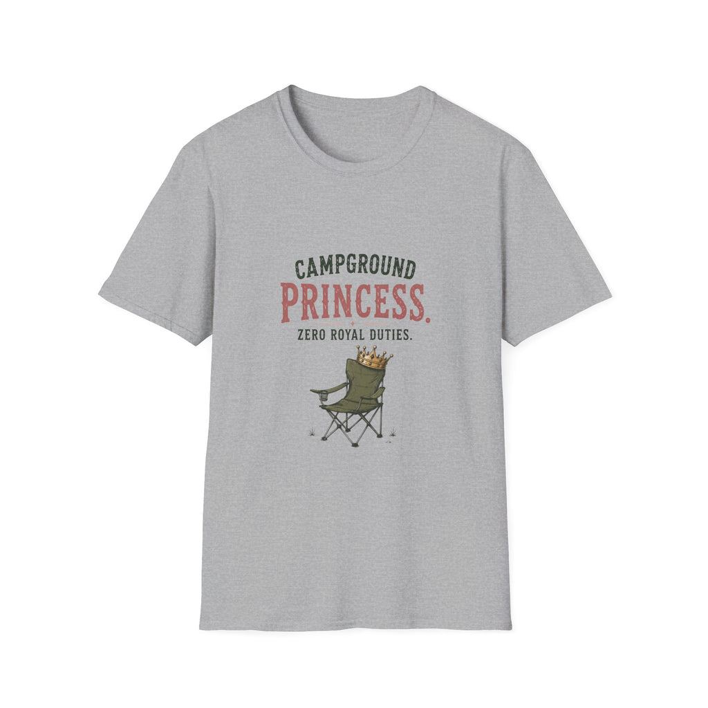 Campground Princess. Zero Royal Duties. T‑Shirt