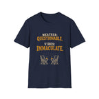 Weather: Questionable. Vibes: Immaculate. T‑Shirt