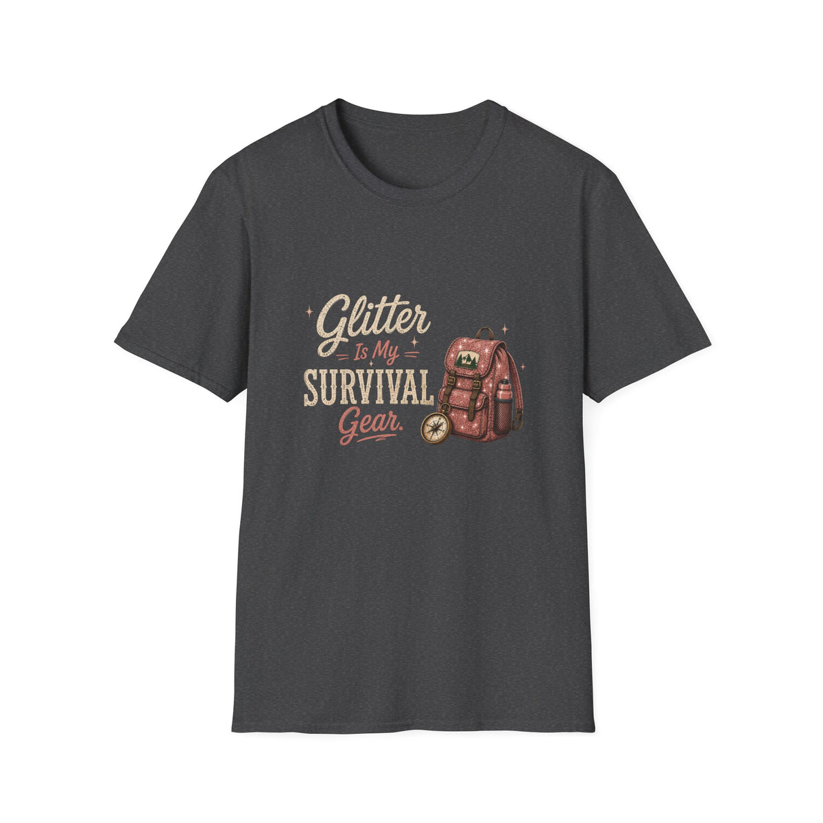 Glitter Is My Survival Gear. T‑Shirt