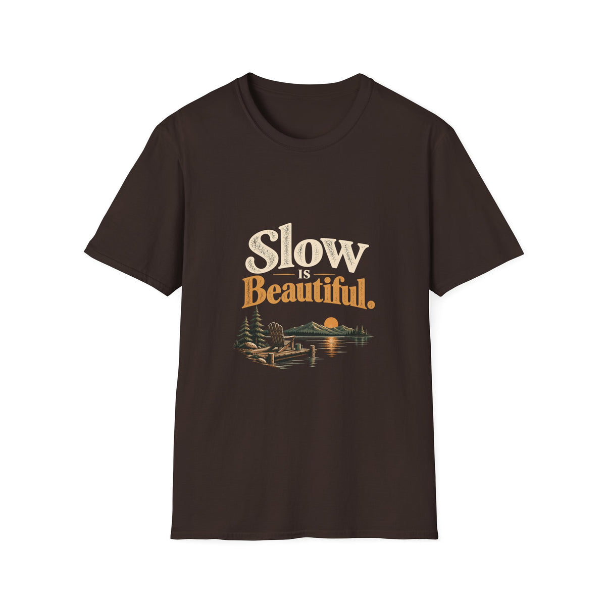 Slow Is Beautiful. T-Shirt