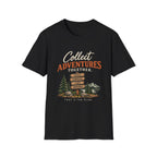 Collect Adventures Together. That's The Plan. T-Shirt