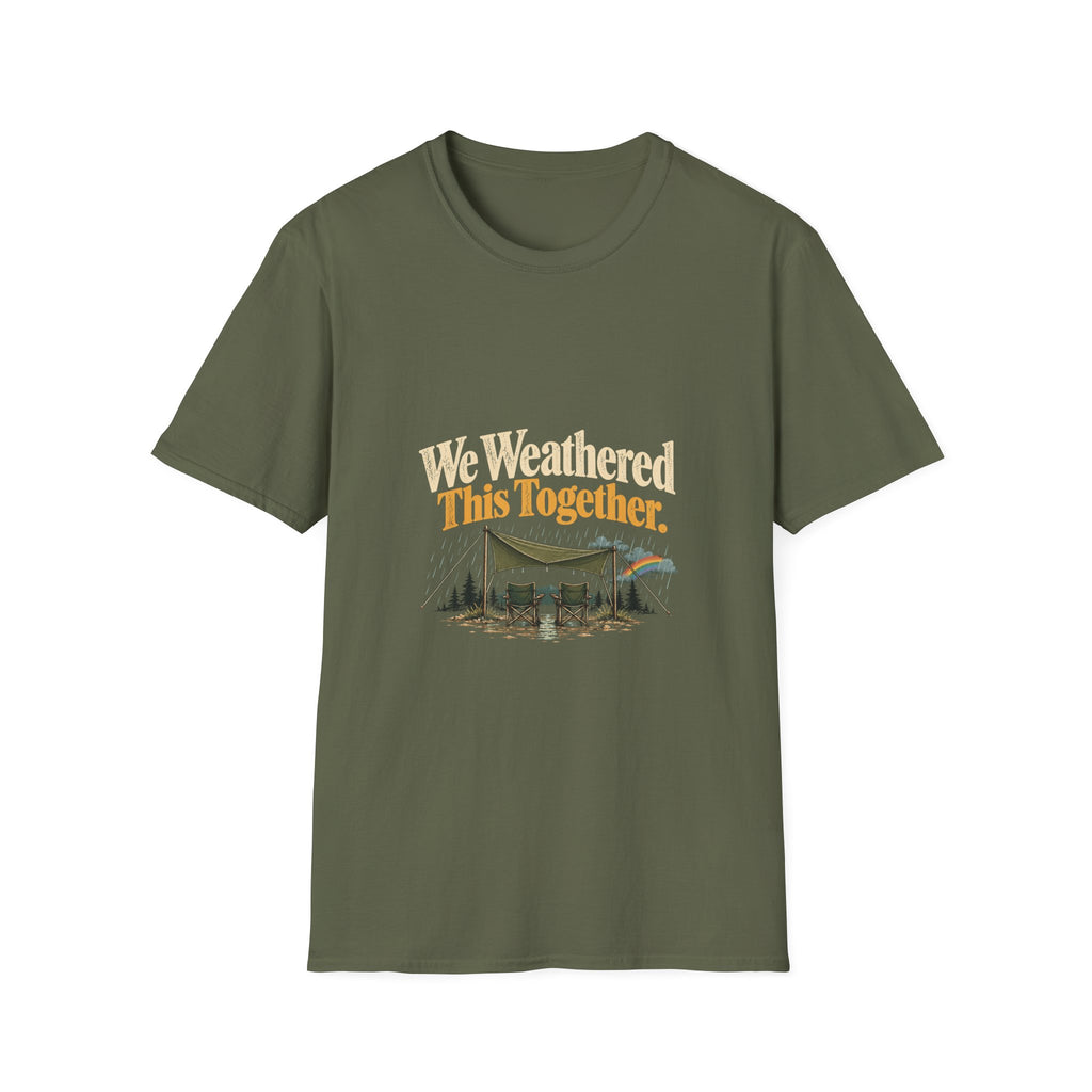 We Weathered This Together. T-Shirt