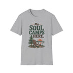 My Soul Camps Here. T-Shirt