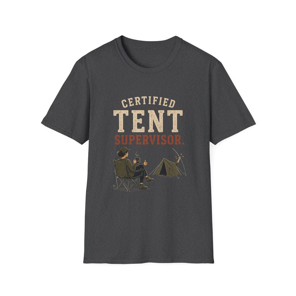 Certified Tent Supervisor. T‑Shirt