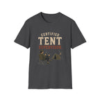 Certified Tent Supervisor. T‑Shirt