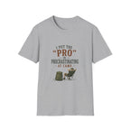 I Put the "PRO" in Procrastinating at Camp. T‑Shirt