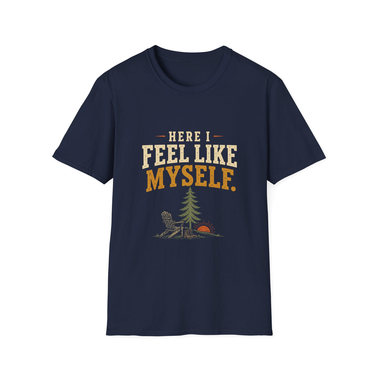 Here I Feel Like Myself. T-Shirt