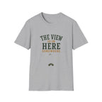 The Views Is In Here Somewhere. T‑Shirt