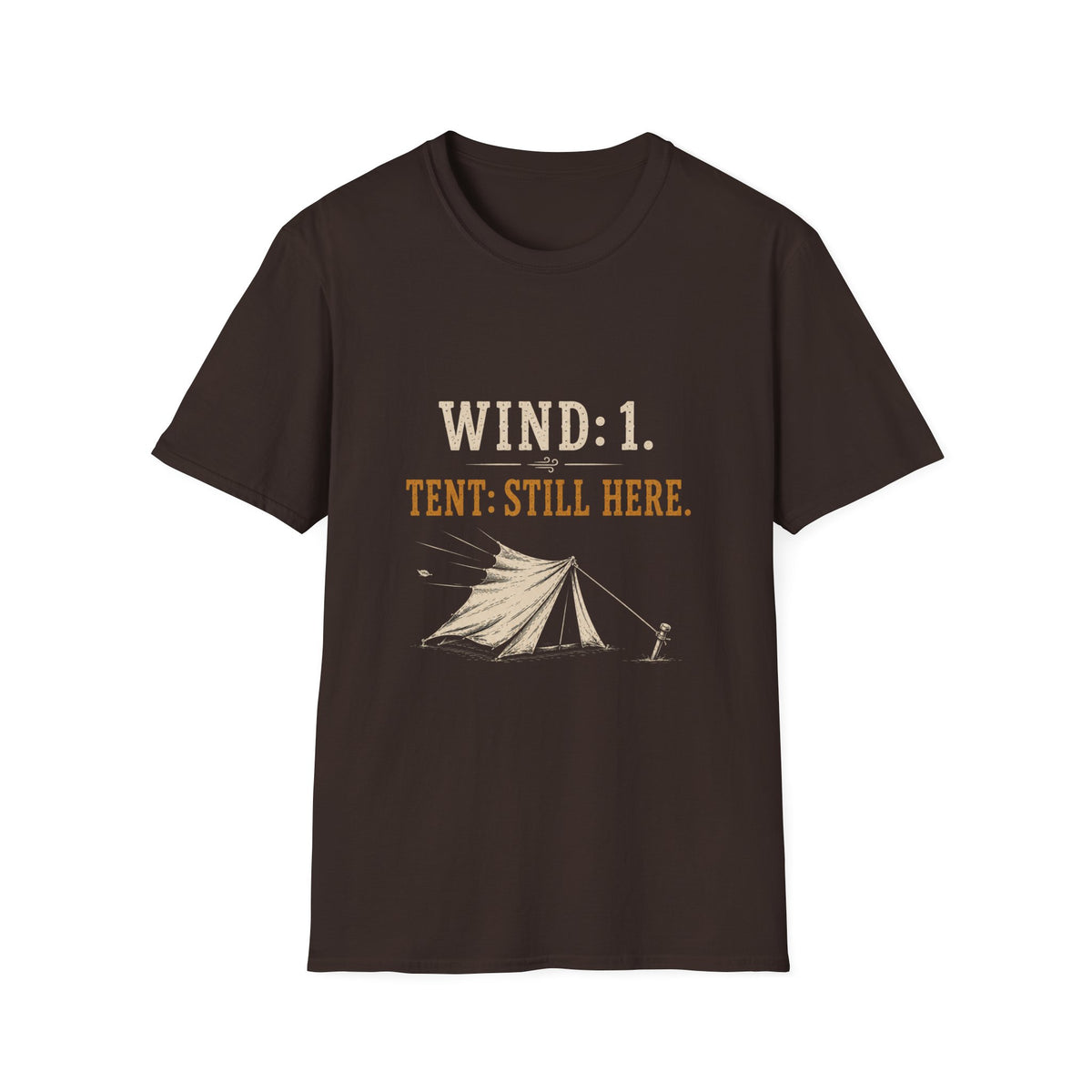 Wind: 1. Tent: Still Here. T‑Shirt