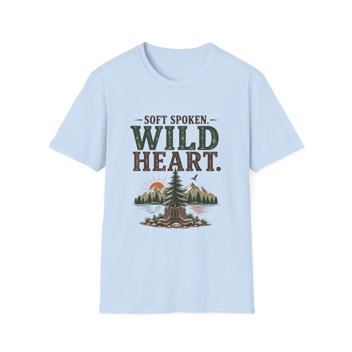 Soft Spoken. Wild Heart. T‑Shirt