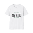 The Only Place My Mind Gets Quiet. T-Shirt