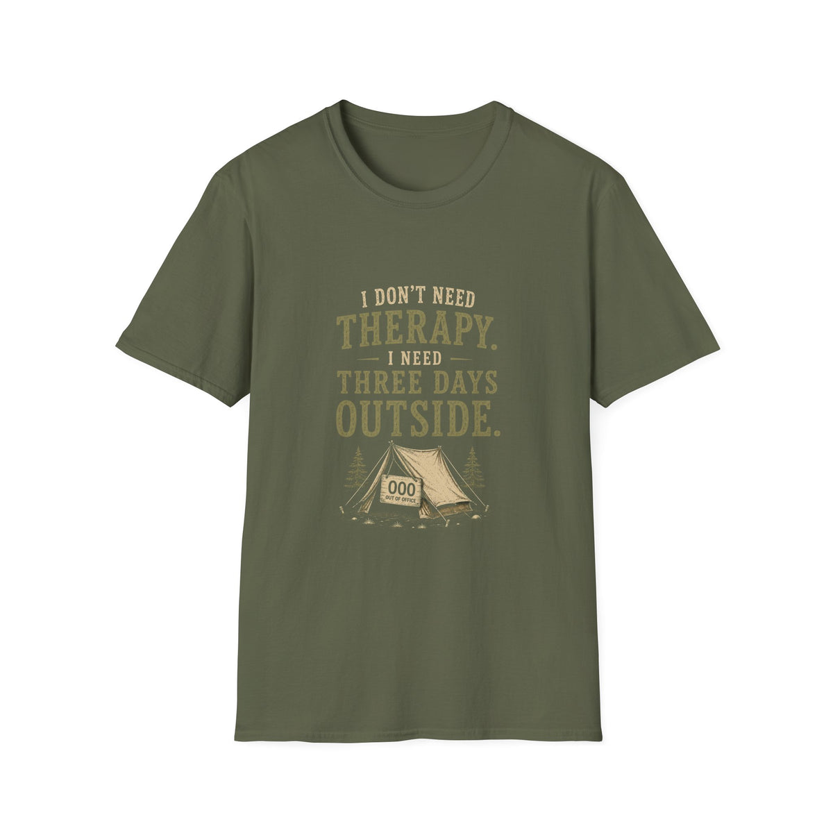 I Don't Need Therapy. I Need Three Days Outside. T‑Shirt